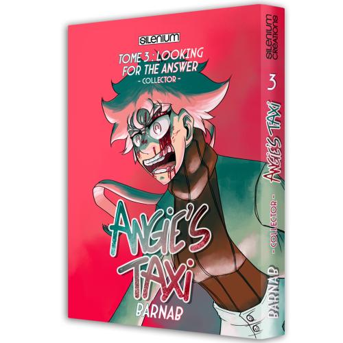 Angie’s Taxi – Tome 03 : Looking for the answer - Collector